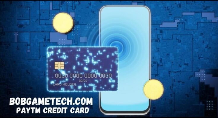 Bobgametech.com Paytm Credit Card