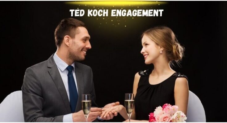 ted koch engagement