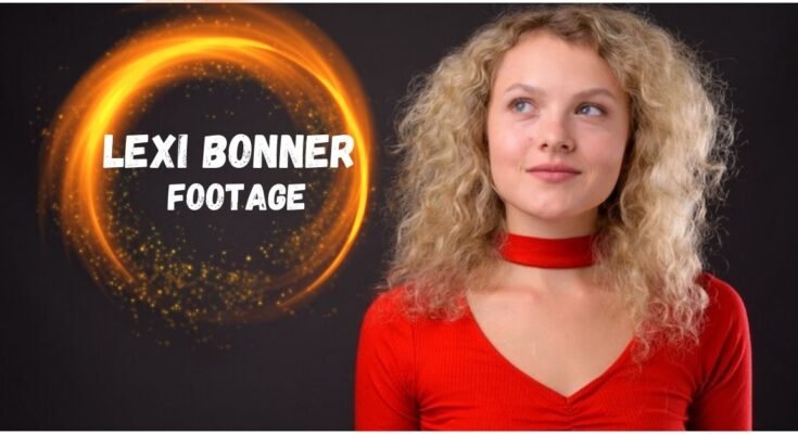 lexi bonner footage